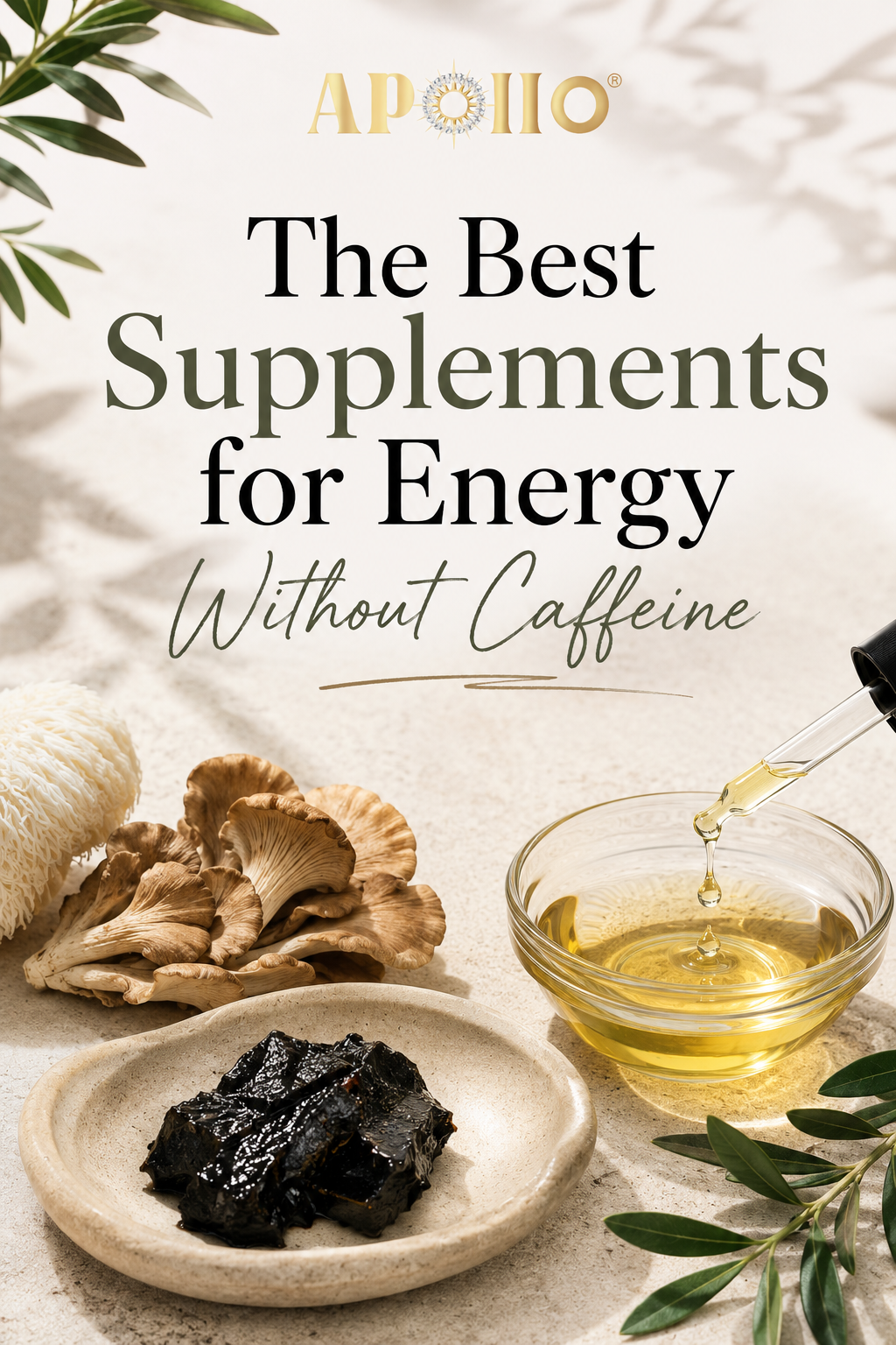 The Best Supplements for Energy Without Caffeine